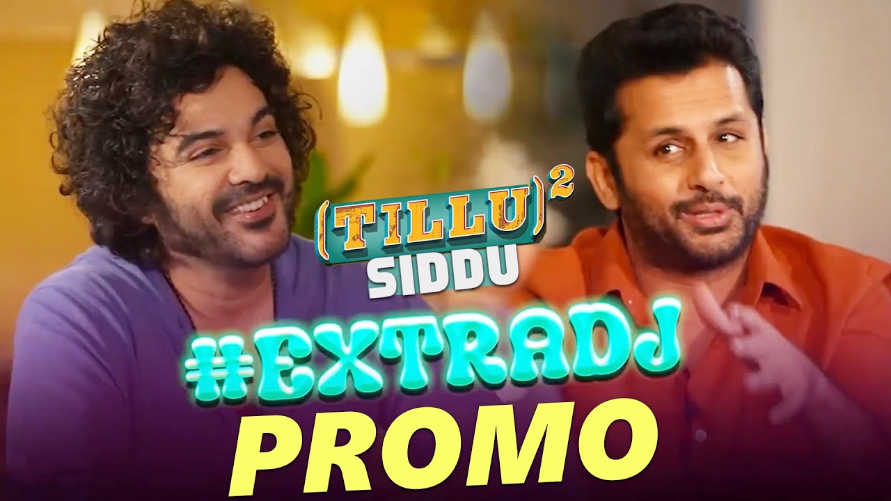 Fun Interview Siddhu Jonnalagadda and Nithiin Extra DJ PROMO